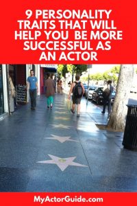 Learn how to be more successful as an actor. Top 10 personality traits of highly successful actors!
