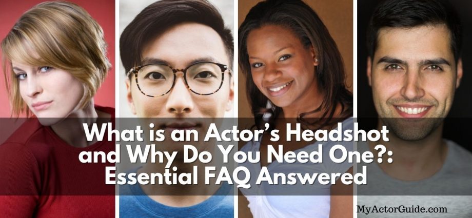 What is an ACTOR’S HEADSHOT? What should it look like? Do actors REALLY need headshots? Find out what the difference is between a Commercial and Theatrical headshot and why you need them!