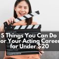 5 FREE things you can do to move your acting career forward. Learn how to become an actor today at MyActorGuide.com