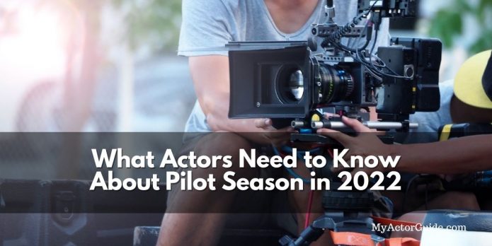 What is pilot season and what do actors need to do to prepare? Find out more at MyActorGuide.com