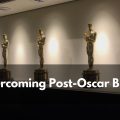 for aspiring actors the Oscars can make you feel like a failure. Learn how to overcome the post-Oscar blues!
