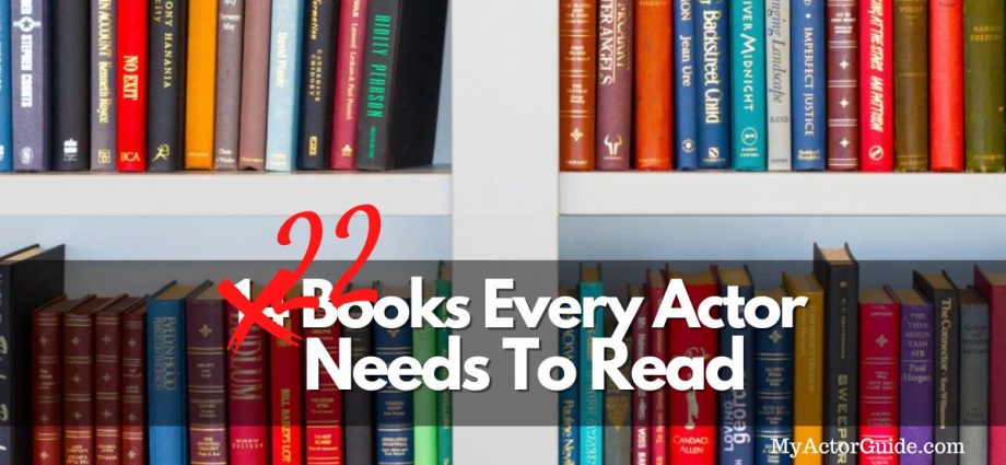 Acting Books and Books on Acting that all actors need to read. Learn how to be a successful actor at MyActorGuide.com