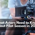 What is pilot season? Does pilot seasoning Hollywood still exist? And what do actors need to do to prepare for pilot season? Find out more at MyActorGuide.com